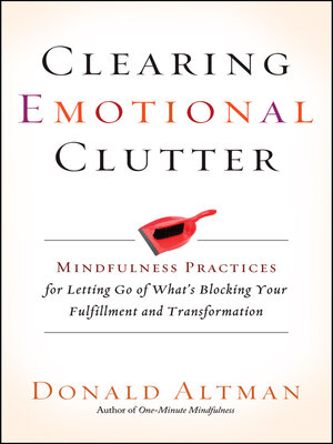 cover image of Clearing Emotional Clutter